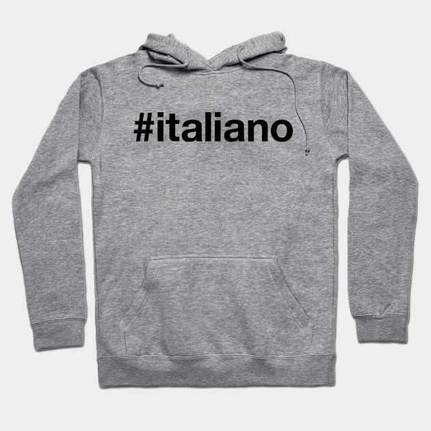 ITALIANO Hoodie by eyesblau